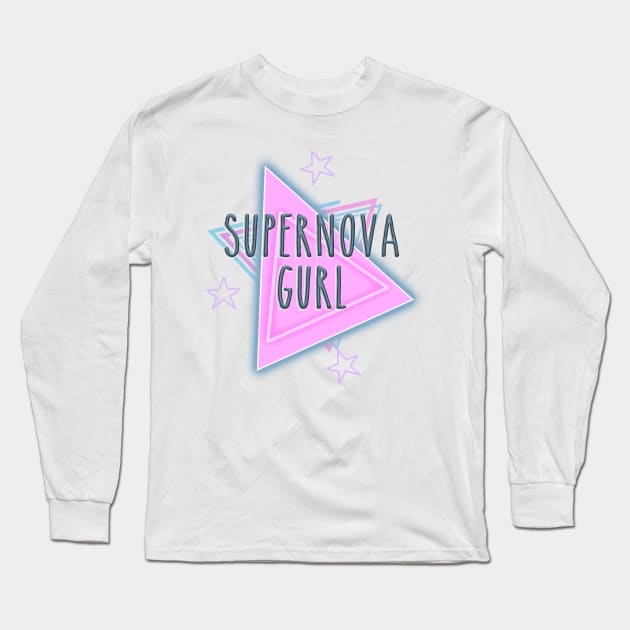 SuperNova Gurl Long Sleeve T-Shirt by PoddinThisTogether